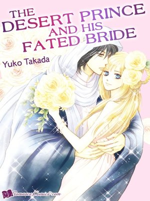 cover image of The Desert Prince and His Fated Bride